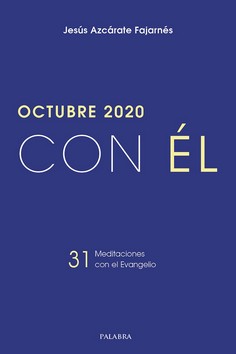 OCTUBRE 2020, CON EL