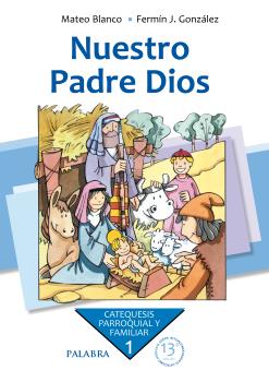 NUESTRO PADRE DIOS. CURSO 1º