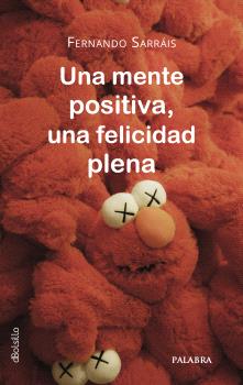 UNA MENTE POSITIVA, UNA FELICIDAD PLENA