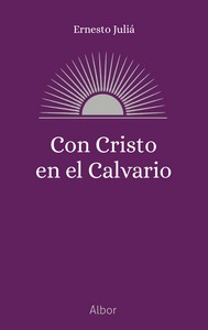 CON CRISTO EN EL CALVARIO