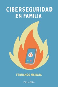 CIBERSEGURIDAD EN FAMILIA