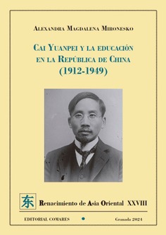 CAI YUANPEI Y LA EDUCACIÓN EN LA REPÚBLICA DE CHINA (1912-1959)