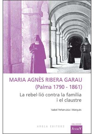 MARIA AGNES RIBERA GARAU (PALMA 1790-1861)