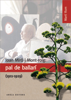 JOAN MIRO I MONT-ROIG: PAL DE BALLARI (1911-1929)