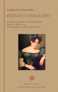 FERNÁN CABALLERO. NARRATIVA ESCOGIDA