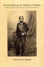 DON JOSE ALVAREZ DE TOLEDO Y DUBOIS