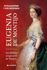 EUGENIA DE MONTIJO, LA ÚLTIMA EMPERATIZ DE FRANCIA