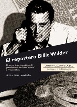 REPORTERO BILLIE WILDER, EL