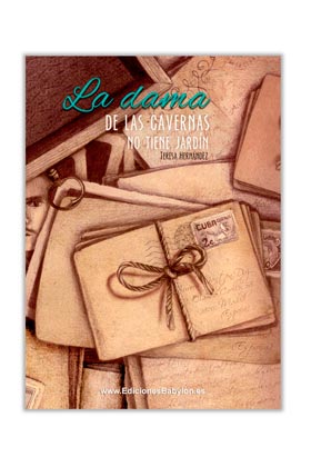 DAMA DE LAS CAVERNAS NO TIENE JARDIN, LA