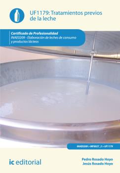 Tratamientos previos de la leche. inae0209 - elaboración de leches de consumo y