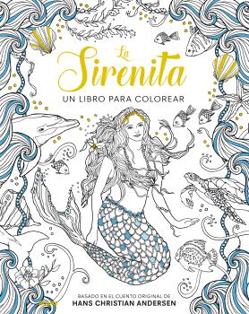 SIRENITA, LA - UN LIBRO PARA COLOREAR