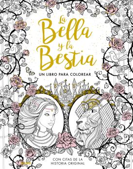 BELLA Y LA BESTIA, LA - UN LIBRO PARA CDLOREAR