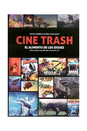 CINE TRASH, EL ALIMENTO DE LOS DIOSES