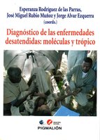 DIAGNOSTICO DE LAS ENFERMEDADES DESATENDIDAS: MOLÉCULAS Y TRÓPICO