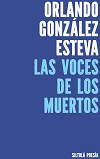 VOCES DE LOS MUERTOS, LAS
