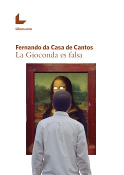 LA GIOCONDA ES FALSA