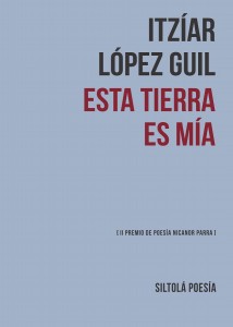 ESTA TIERRA ES MÍA - II PREMIO DE POESÍA NICANOR PARRA
