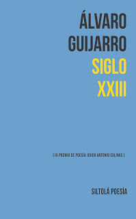 SIGLO XXIII - III PREMIO DE POESÍA JOVEN ANTONIO COLINAS