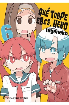 QUE TORPE ERES, UENO Nº 6