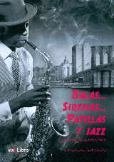 BALAS... SIRENAS... PATILLAS Y JAZZ. LAS DECADAS DEL NEO NOIR