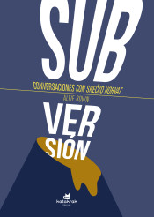 SUBVERSION. CONVERSACIONES CON SRCKO HORVAT