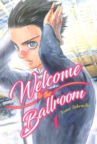 WELCOME TO THE BALLROOM VOL. 01