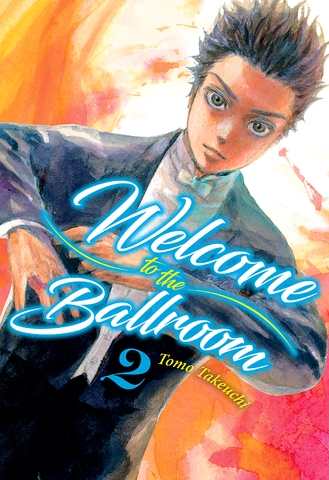 WELCOME TO THE BALLROOM VOL. 02