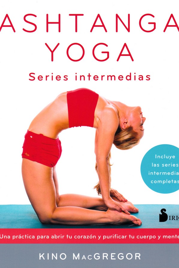 ASHTANGA YOGA. SERIES INTERMEDIAS
