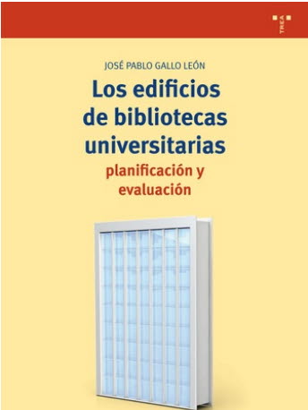 EDIFICIOS DE BIBLIOTECAS UNIVERSITARIAS. PLANIFICACION Y EVALUACION, LOS