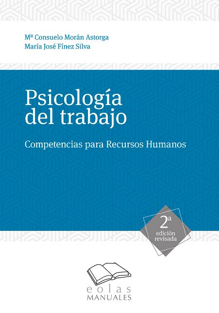 PSICOLOGÍA DEL TRABAJO 2ª EDICION REVISADA. COMPETENCIAS PARA RECURSOS HUMANOS
