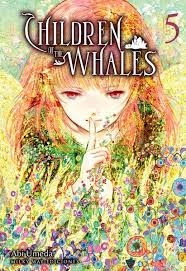 CHILDREN OF THE WHALES VOL. 05