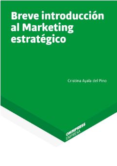 BREVE INTRODUCCION AL MARKETING ESTRATEGICO