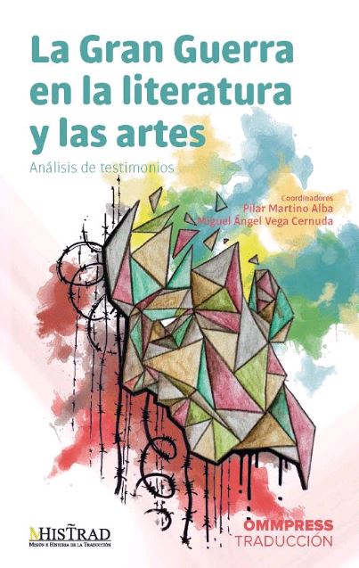 GRAN GUERRA EN LA LITERATURA Y LAS ARTES, LA