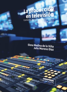 PRODUCCIÓN EN TELEVISIÓN, LA (SEXTA EDICIÓN 2022)