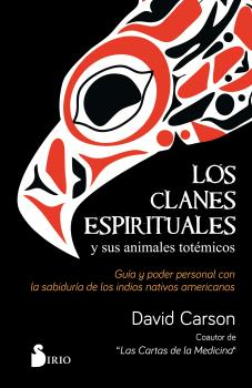 CLANES ESPIRITUALESY SUS ANIMALES TOTEMICOS, LOS