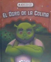 OGRO DE LA COLINA, EL  (MONSTER KIDS)