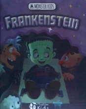 FRANKENSTEIN  (MONSTER KIDS)