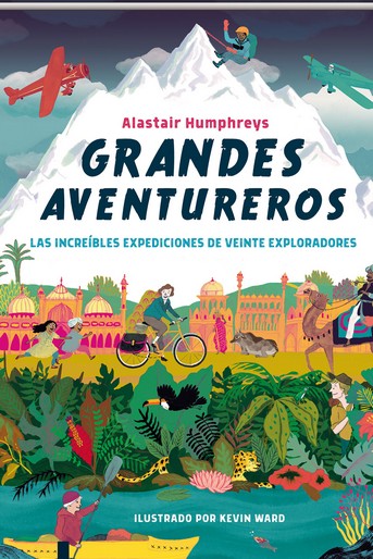 GRANDES AVENTUREROS - LAS INCREIBLES (A partir de 6 años)