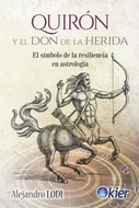 QUIRON Y EL DON DE LA HERIDA