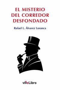 MISTERIO DEL CORREDOR DESFONDADO, EL