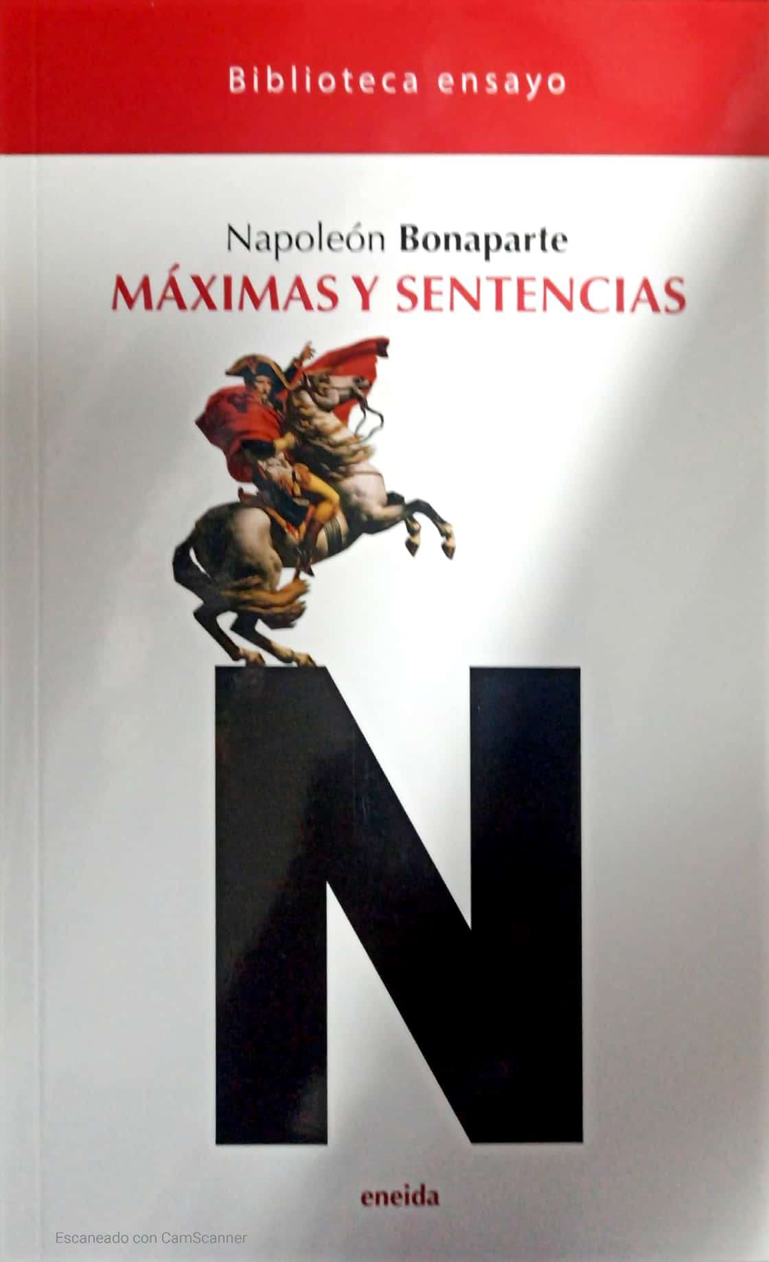 MAXIMAS Y SENTENCIAS (NAPOLEÓN)