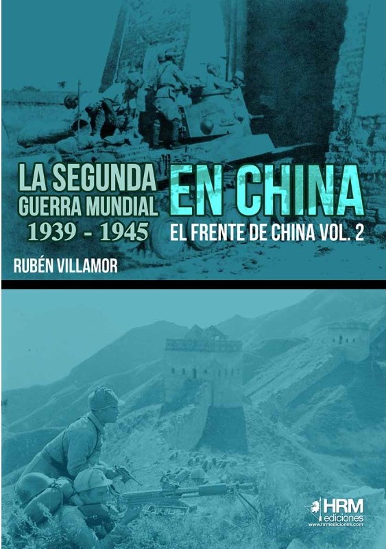 SEGUNDA GUERRA MUNDIAL EN CHINA 1939-1945, LA