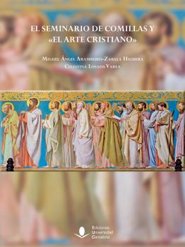 EL SEMINARIO DE COMILLAS Y «EL ARTE CRISTIANO»