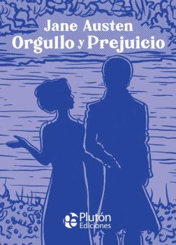ORGULLO Y PREJUICIO  (Colección PLATINO CLÁSICOS)