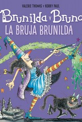 BRUNILDA Y BRUNO -LA BRUJA BRUNILDA 2022