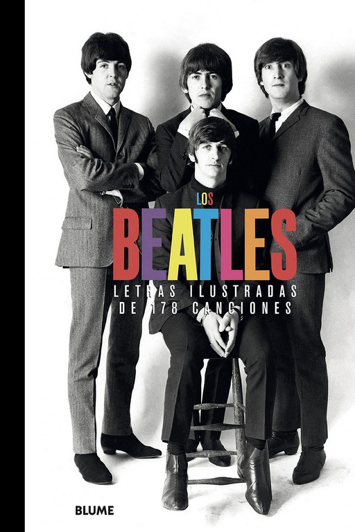 BEATLES. LETRAS ILUSTRADAS DE 178 CANCIONES, LOS