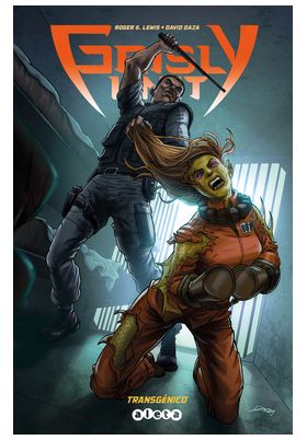 GRISLY UNIT VOL.2: TRANSGENICO