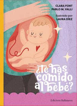TE HAS COMIDO AL BEBÉ?
