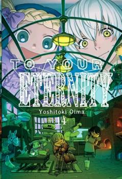 TO YOUR ETERNITY VOL 14