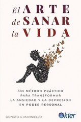 ARTE DE SANAR LA VIDA, EL